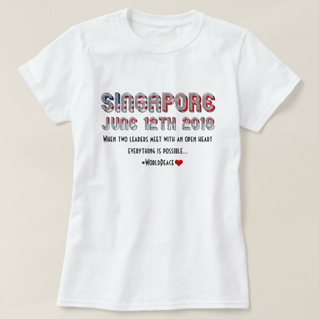 June 12th 2018 USA North Korea Singapore Meeting T-Shirt (Design Front)