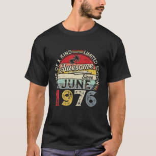 June 1976 Limited Edition Outfit Retro 45Th Bday G T-Shirt