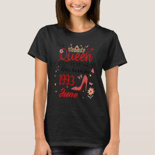 June 1993 Birthday This Queen Was Born In June 199 T-Shirt