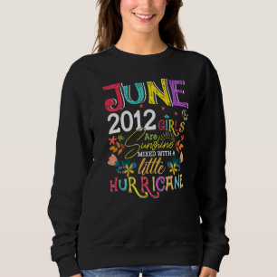 June 2012 Girls Are Sunshine 10 Years Old Birthda Sweatshirt
