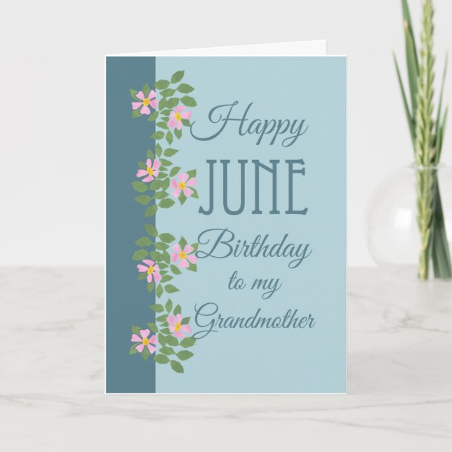 June Birthday Card, Grandmother: Dogroses on Blue Card (Front)