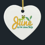 June Bug Ceramic Ornament<br><div class="desc">If a June night could talk,  it would probably boast it invented romance.</div>