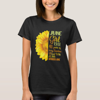 June Girl 1981 41 Years Of Being Sunshine Mixed A  T-Shirt
