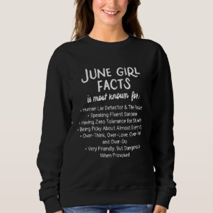 June Girls Fact Is Most Known For Human Lie Detect Sweatshirt