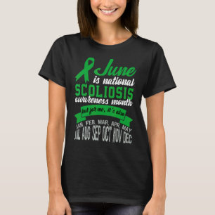 June Is National Scoliosis Awareness Month 1 T-Shirt