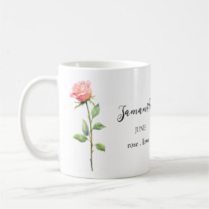 JUNE ROSE BIRTH FLOWER MONTH NAME GIFT COFFEE MUG
