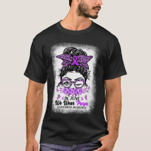 June We Wear Purple Alzheimerheimer Awareness Mess T-Shirt