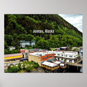 Juneau, Alaska, photograph of the town Poster