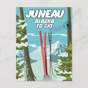 Juneau Alaska To Ski Postcard