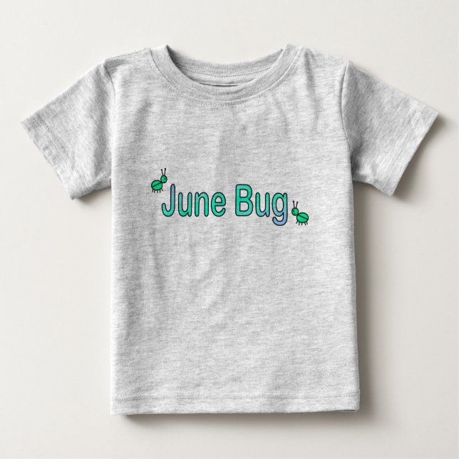 JuneBug Baby T-Shirt (Front)