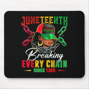 Junenteeth Shirts Women Breaking Every Chain Since Mouse Pad