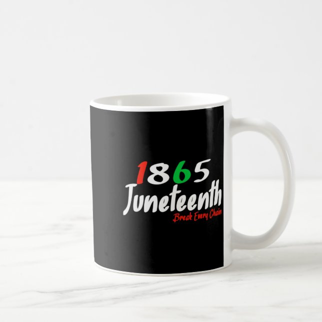 junenth 1865 break every chain melanin black fr coffee mug (Right)
