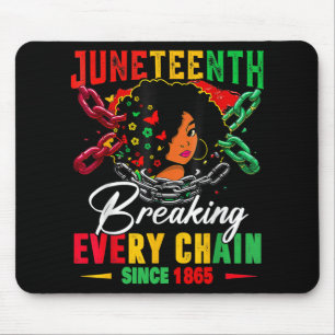 Junenth Black Women Because My Ancestor Weren't Fr Mouse Pad