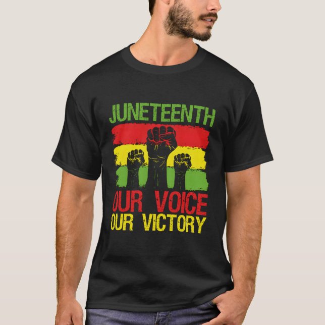 Junenth Our Voice Our Victory Backprint Junenth T-Shirt (Front)
