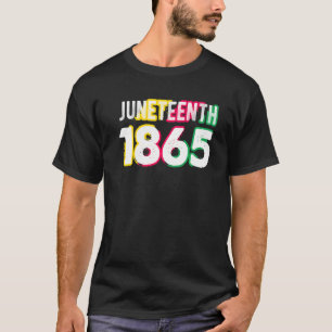 Juneteenth 1865  1 T-Shirt