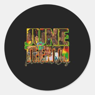 Juneteenth 1865 African American Freedom Black His Classic Round Sticker
