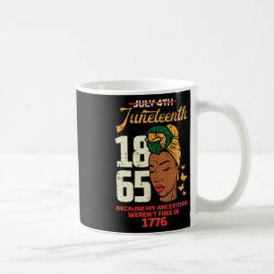 Juneteenth 1865 Because My Ancestors African Black Coffee Mug