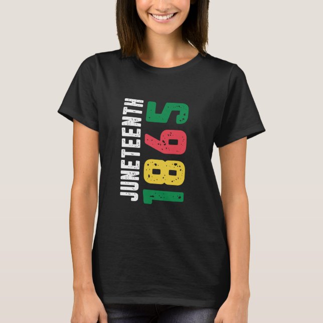 Juneteenth 1865 Black Freedom Day of African Ameri T-Shirt (Front)