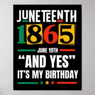 Juneteenth 1865 Black History Month And Yes It's M Poster