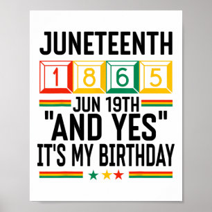 Juneteenth 1865 Black History Month And Yes It's M Poster