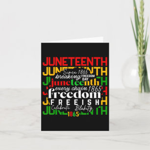 Juneteenth 1865 Celebrate Freedom Celebrating Blac Card