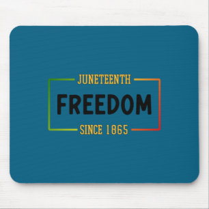 Juneteenth 1865 celebrating black freedom mouse pad