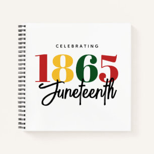 Juneteenth 1865 Freedom Black History Celebration Notebook