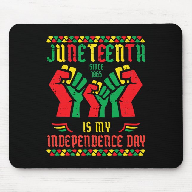 Juneteenth 1865 Independence Day Black Fists Men W Mouse Pad (Front)