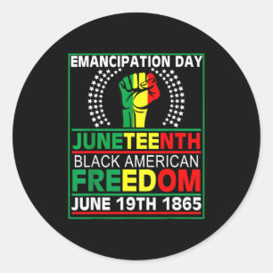 Juneteenth 1865 is independence day black women classic round sticker