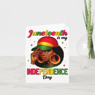 Juneteenth 1865 Is My Independence Day For Women M Card