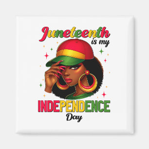Juneteenth 1865 Is My Independence Day For Women M Magnet