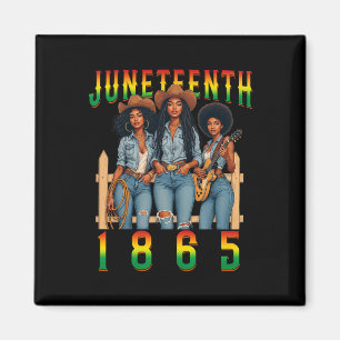 Juneteenth 1865 Melanin Black Cowgirls Western Rod Magnet
