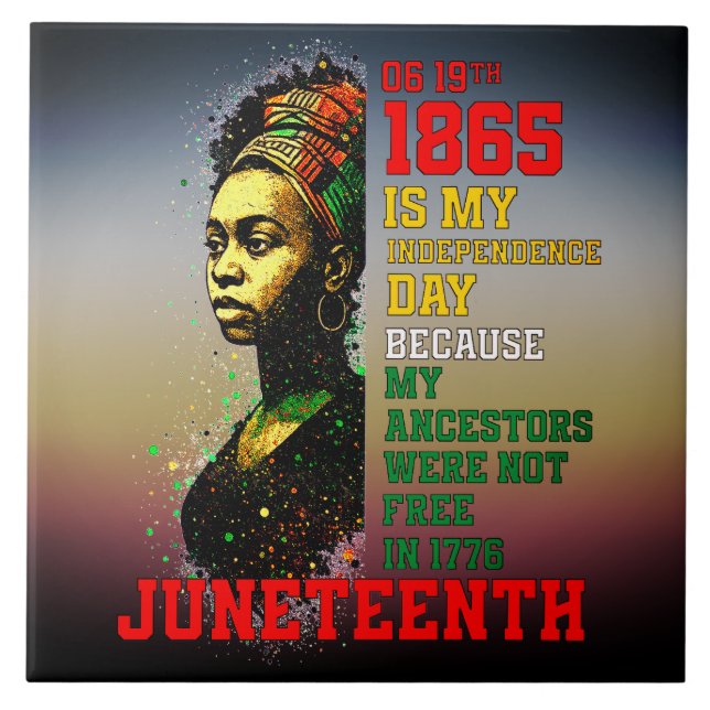 Juneteenth 1865 My Independence Day Pan-African Ceramic Tile (Front)