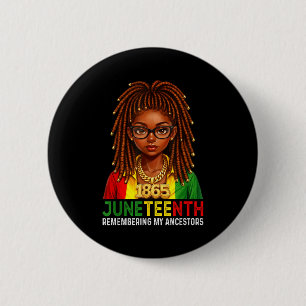 Juneteenth 1865 remembering ancestors loc locd 6 cm round badge