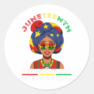 Juneteenth 1865 Remembering My Ancestors Juneteent Classic Round Sticker