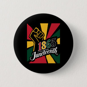 Juneteenth 1865 V5  6 Cm Round Badge