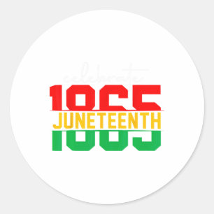 Juneteenth 2024 Celebrate Black Freedom 1865 Histo Classic Round Sticker