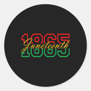 Juneteenth 2025 Celebrate Black Freedom 1865 Histo Classic Round Sticker