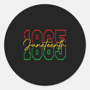 Juneteenth 2025 Celebrate Black Freedom 1865 Histo Classic Round Sticker