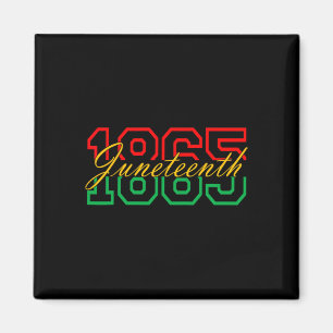 Juneteenth 2025 Celebrate Black Freedom 1865 Histo Magnet