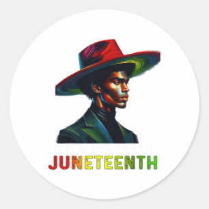 Juneteenth 2025 Is My Independence Day Black Men 4 Classic Round Sticker