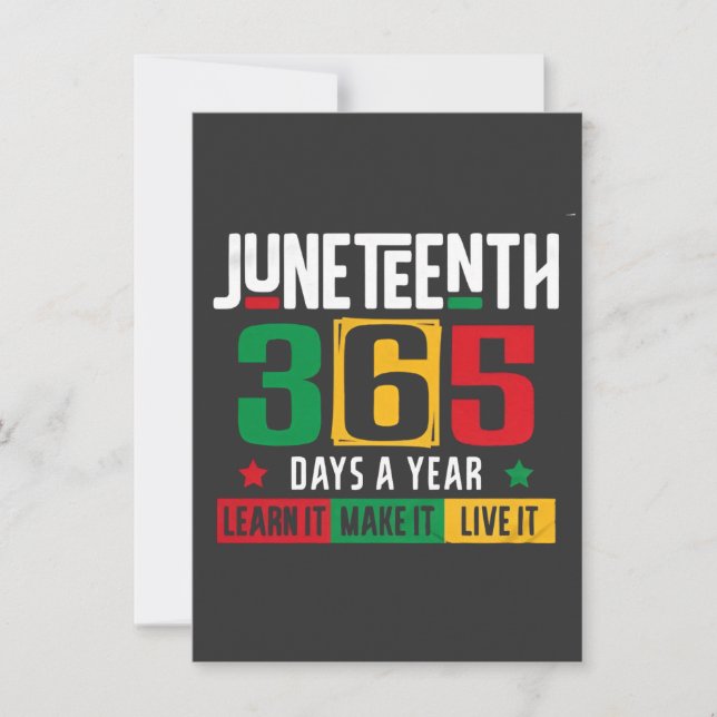 Juneteenth 365 Days a Year Learn It Like It Live  Invitation (Front)