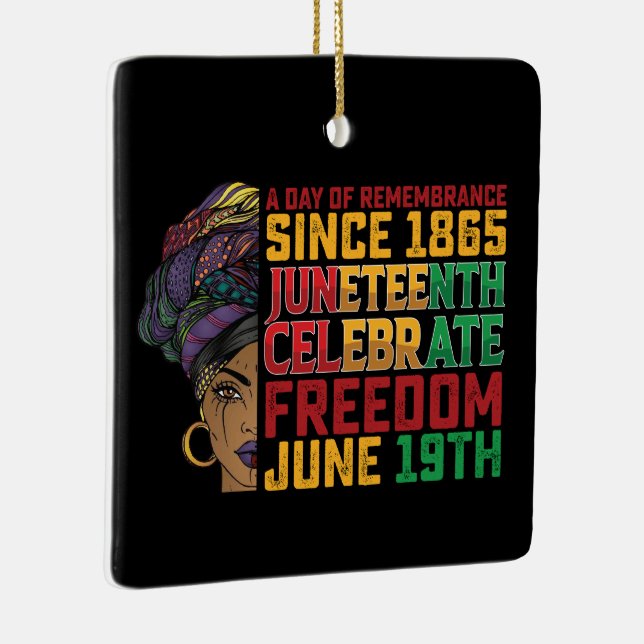 Juneteenth A Day Of Remembrance Black Freedom Ceramic Ornament (Right)