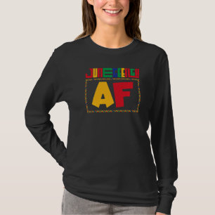 Juneteenth Af Black Freedom Celebrate Juneteenth A T-Shirt