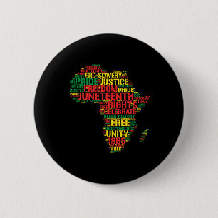 Juneteenth Africa Map Words June 19th 1865 Men Wom 6 Cm Round Badge