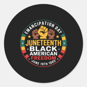 Juneteenth African American Freedom 1865 Black His Classic Round Sticker