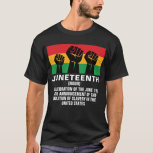 Juneteenth African American pride black freedom T-Shirt
