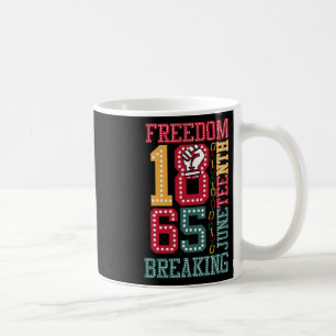 Juneteenth African Freedom Breaking Every Chain Si Coffee Mug
