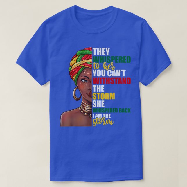 Juneteenth African Pride Ts For Women, I'm The Sto T-Shirt (Design Front)