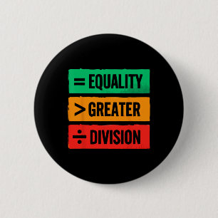 Juneteenth Afro 2025 Equality Is Greater Than Divi 6 Cm Round Badge